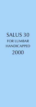 



SALUS 30
FOR LUMBAR
HANDICAPPED
2000






